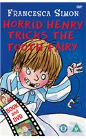 Horrid Henry Tricks the Tooth Fairy: Book 3