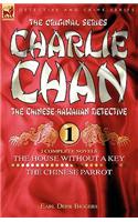 Charlie Chan Volume 1-The House Without a Key & The Chinese Parrot: Two Complete Novels Featuring the Legendary Chinese-Hawaiian Detective