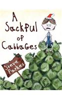 A Sackful of Cabbages