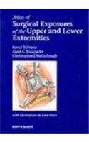 An Atlas of Surgical Exposures of the Upper and Lower Extremities