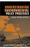Understanding Environmental Policy Processes
