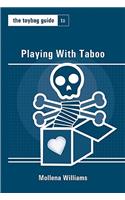 Toybag Guide to Playing with Taboo