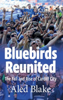 Bluebirds Reunited