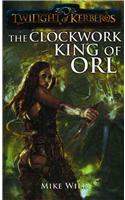 The Clockwork King of Orl