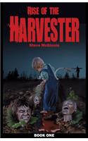 Rise of the Harvester: Book One