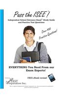 Pass the ISEE: Independent School Entrance Exam Study Guide and Practice Test Questions