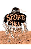 Sports Is Hell