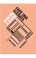 Fare Una Scenata / Making a Scene