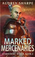 Marked Mercenaries