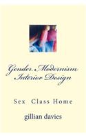 Gender Modernism Interior Design