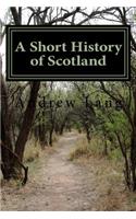 A Short History of Scotland