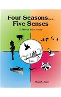 Four Seasons, Five Senses