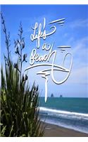 Life's a beach: 6x9 Inch Lined Positive Affirmation Journal/Notebook