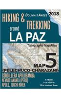 Hiking & Trekking around La Paz Bolivia Map 5 (Pelechuco-Charazani) Topographic Map Atlas Cordillera Apolobamba, Nevado Ananea (Peru), Apolo, Tuichi River 1