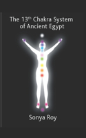 13th chakra system of ancient Egypt