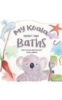 My Koala Doesn't Take Baths