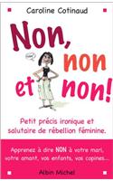 Non, Non Et Non !
