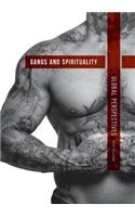 Gangs and Spirituality