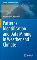 Patterns Identification and Data Mining in Weather and Climate: (Springer Atmospheric Sciences)