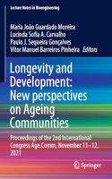 Longevity and Development: New perspectives on Ageing Communities