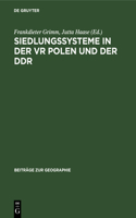 Siedlungssysteme in Der VR Polen Und Der DDR