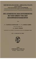 Die Aussetzung Der Entscheidung Im Verfahren VOR Den Geschworenengerichten