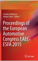 Proceedings of the European Automotive Congress Eaec-Esfa 2015
