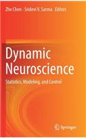 Dynamic Neuroscience