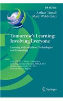 Tomorrow's Learning: Involving Everyone. Learning with and about Technologies and Computing