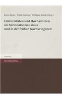 Universitaten Und Hochschulen Im Nationalsozialismus Und in Der Fruhen Nachkriegszeit