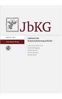 Jahrbuch Fur Kommunikationsgeschichte 19 (2017)