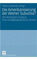 Die Amerikanisierung der Wiener Suburbia?