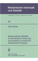 Mathematische Modelle Für Die Klinische Forschung: Enzymatische Und Pharmakokinetische Prozesse