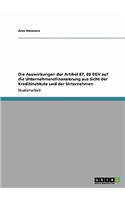Die Auswirkungen der Artikel 87, 88 EGV auf die Unternehmensfinanzierung aus Sicht der Kreditinstitute und der Unternehmen