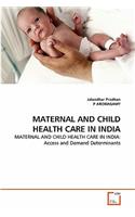 Maternal and Child Health Care in India