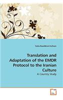 Translation and Adaptation of the EMDR Protocol to the Iranian Culture
