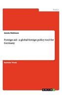 Foreign aid - a global foreign policy tool for Germany