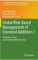 Global Risk-Based Management of Chemical Additives I