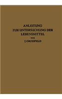 Anleitung zur Untersuchung der Lebensmittel