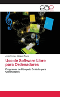 Uso de Software Libre para Ordenadores