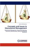 Concepts and Issues in Educational Management