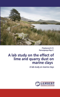 lab study on the effect of lime and quarry dust on marine clays
