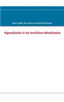 Migrant(inn)en in der beruflichen Rehabilitation