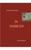 Das verlorene Licht