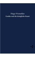 Goethe und die königliche Kunst