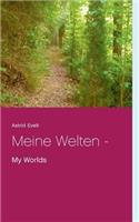 Meine Welten -