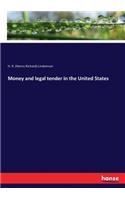 Money and legal tender in the United States