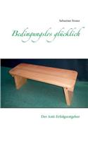 Bedingungslos glücklich