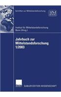 Jahrbuch Zur Mittelstandsforschung 1/2003