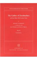 Gathas of Zarathushtra and the Other Old Avestan Texts, Part II